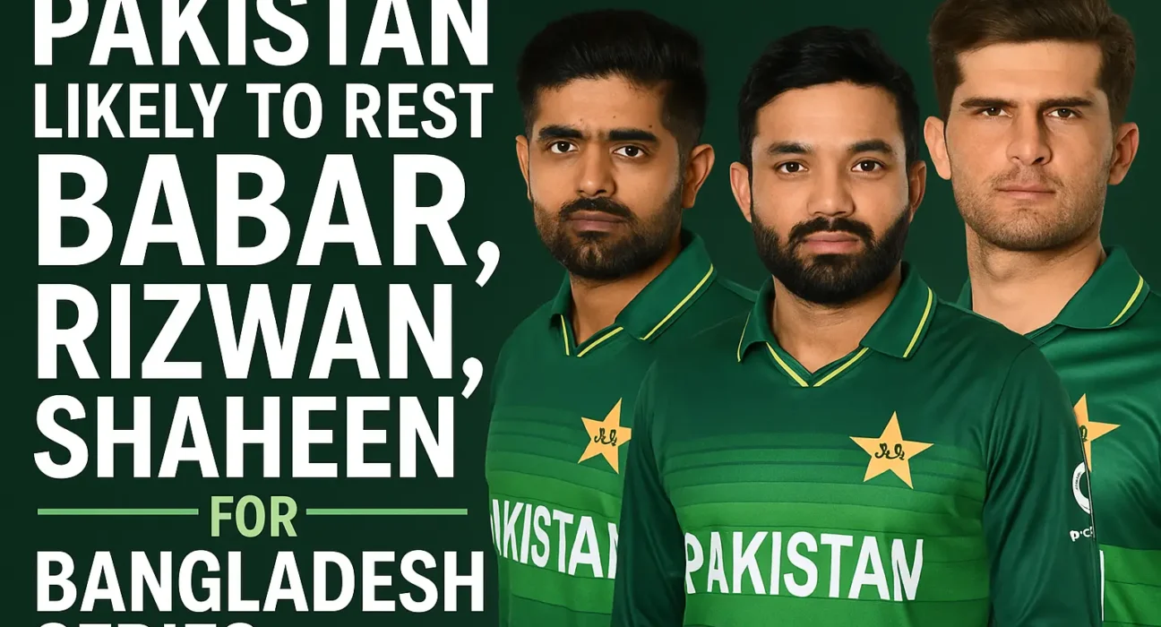 A digital graphic displays news about Pakistan's plan to rest star cricketers Babar Azam, Mohammad Rizwan, and Shaheen Shah Afridi for the upcoming Bangladesh T20 series. The image features bold white text on a dark green background alongside focused portraits of the three players in Pakistan’s official cricket jerseys.